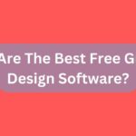 What Are The Best Free Graphic Design Software