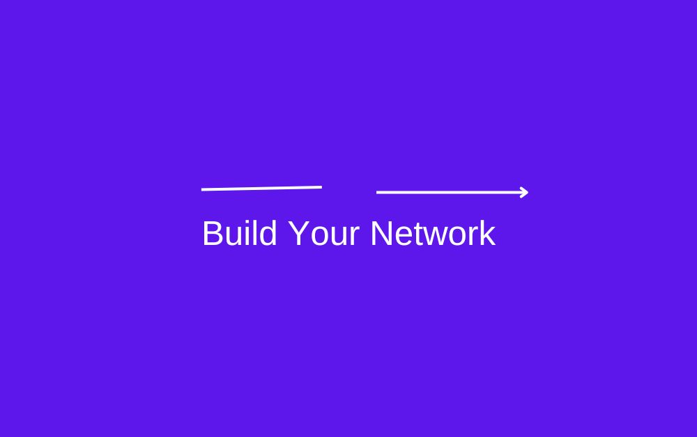 Build Your Network