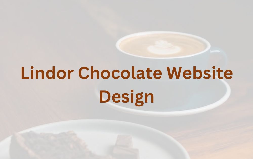 Lindor Chocolate Website Design