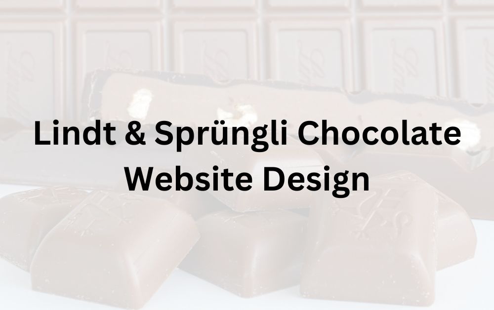 Lindt & Sprüngli Chocolate Website Design