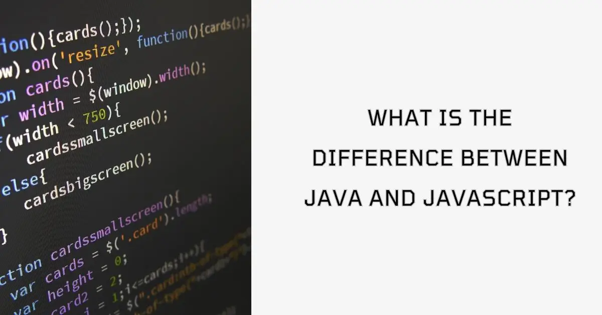 What Is The Difference Between Java And Javascript