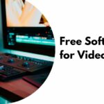 Free Software for Video Editing