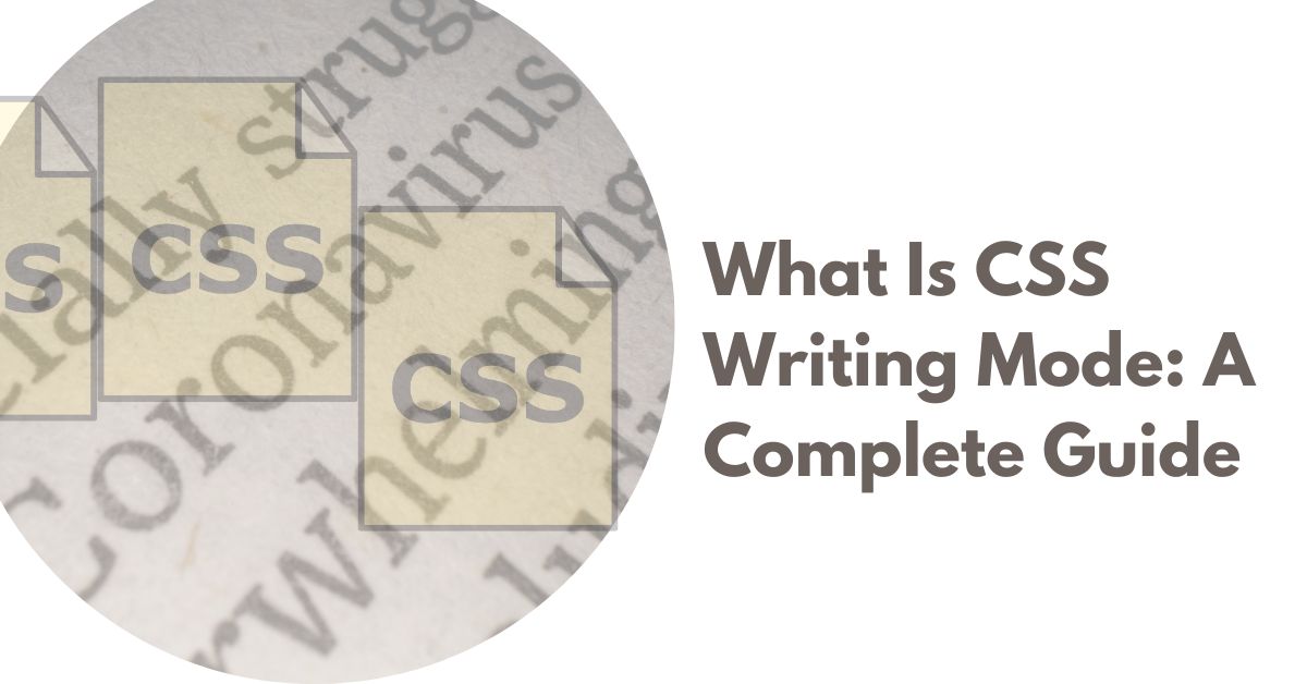 What Is CSS Writing Mode