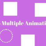 CSS Multiple Animations