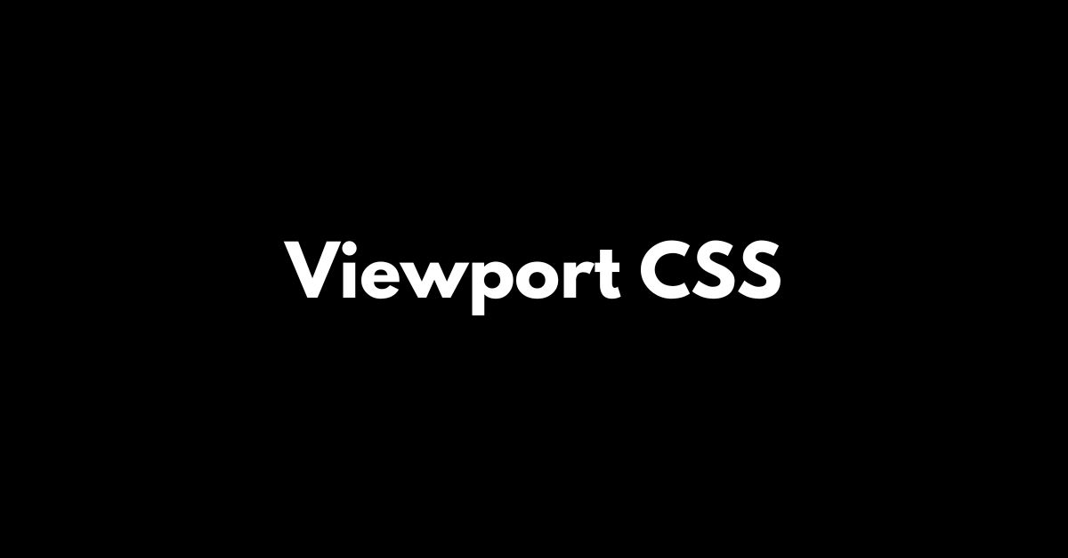 Viewport CSS