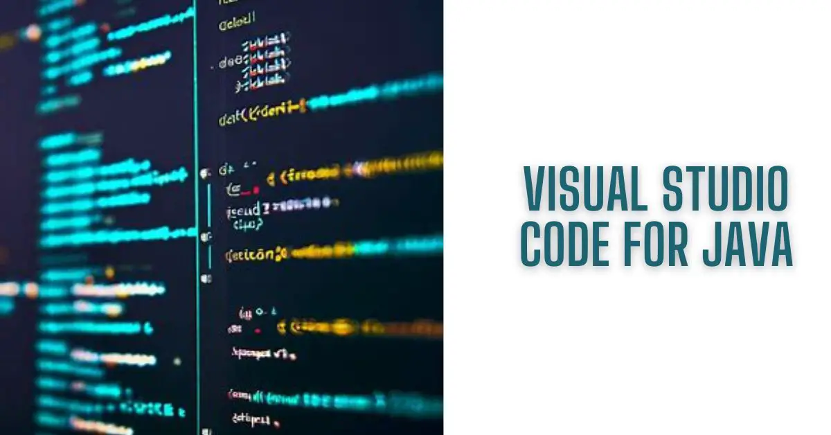 Visual Studio Code for Java