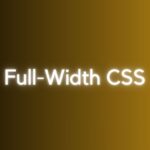 Full Width CSS