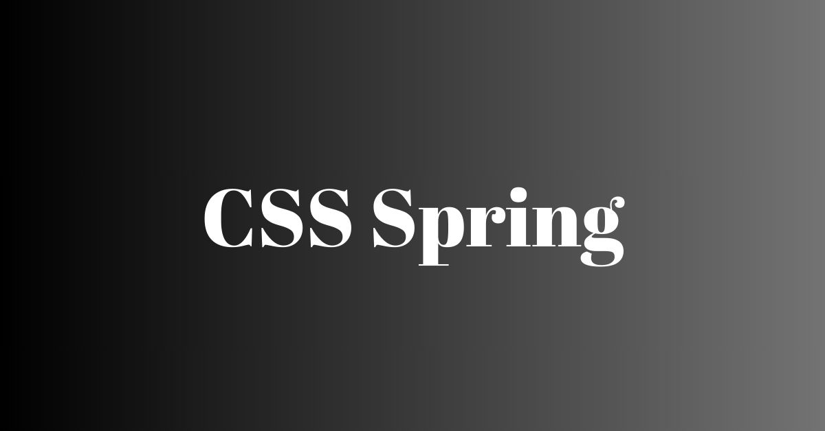 CSS Spring