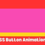 CSS Button Animations