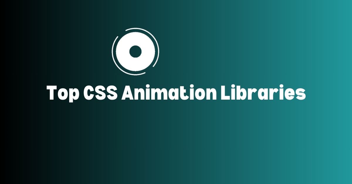 Top CSS Animation Libraries