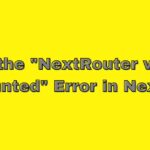 NextRouter was not Mounted Error in Next.js