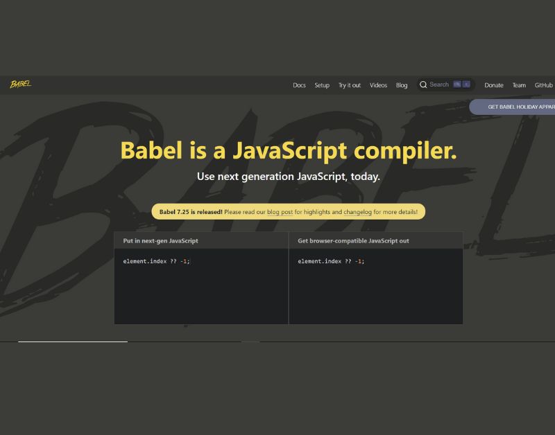 Babel is a JavaScript compiler that lets developers write modern JavaScript while maintaining compatibility with older browsers. It converts ES6+ code into a backward-compatible version of JavaScript that can run in current and older environments.