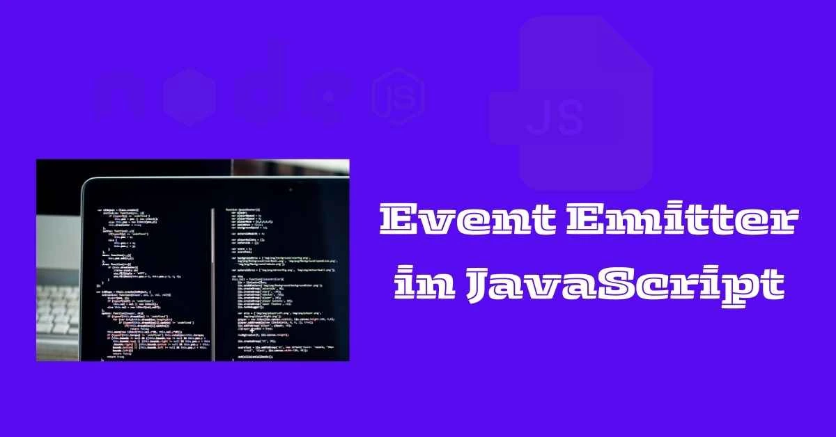 Event Emitter in JavaScript