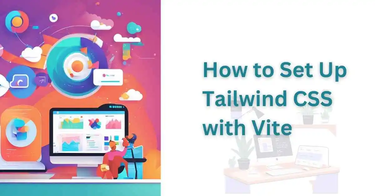 How to Set Up Tailwind CSS with Vite