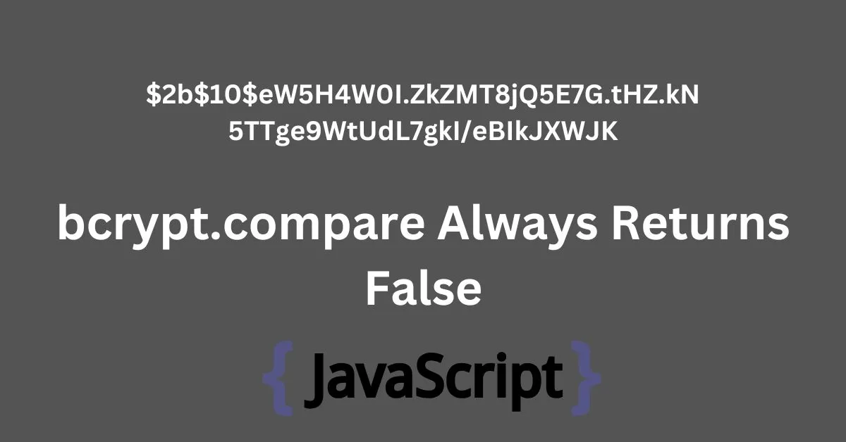 bcrypt.compare Always Returns False