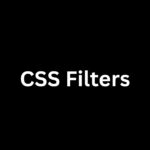 CSS Filters