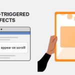 Scroll-Triggered Effects in Web Development: Add Life to Your Website