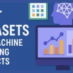 Best Datasets For Machine Learning Projects
