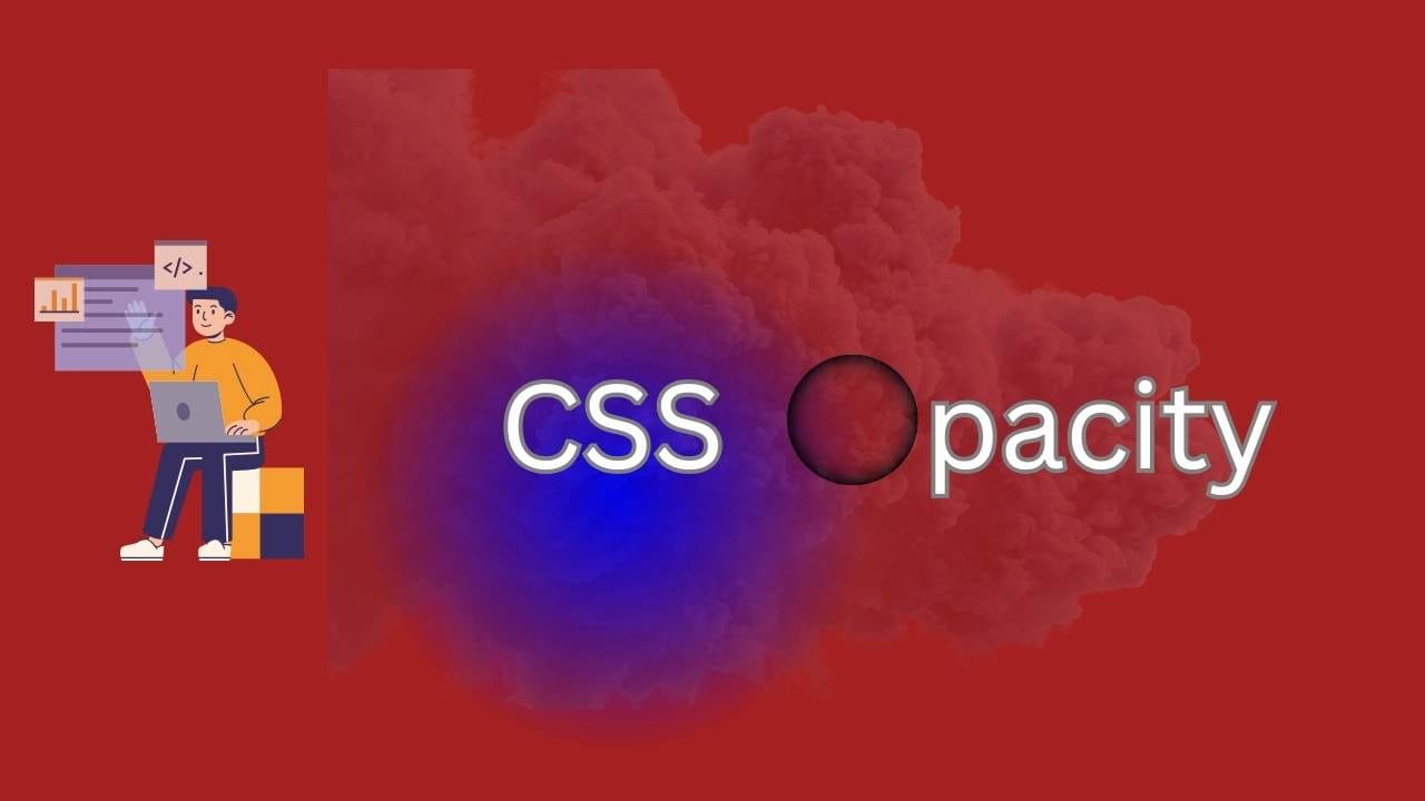 CSS Opacity