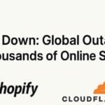 Shopify Down: Global Outage Hits Thousands of Online Stores