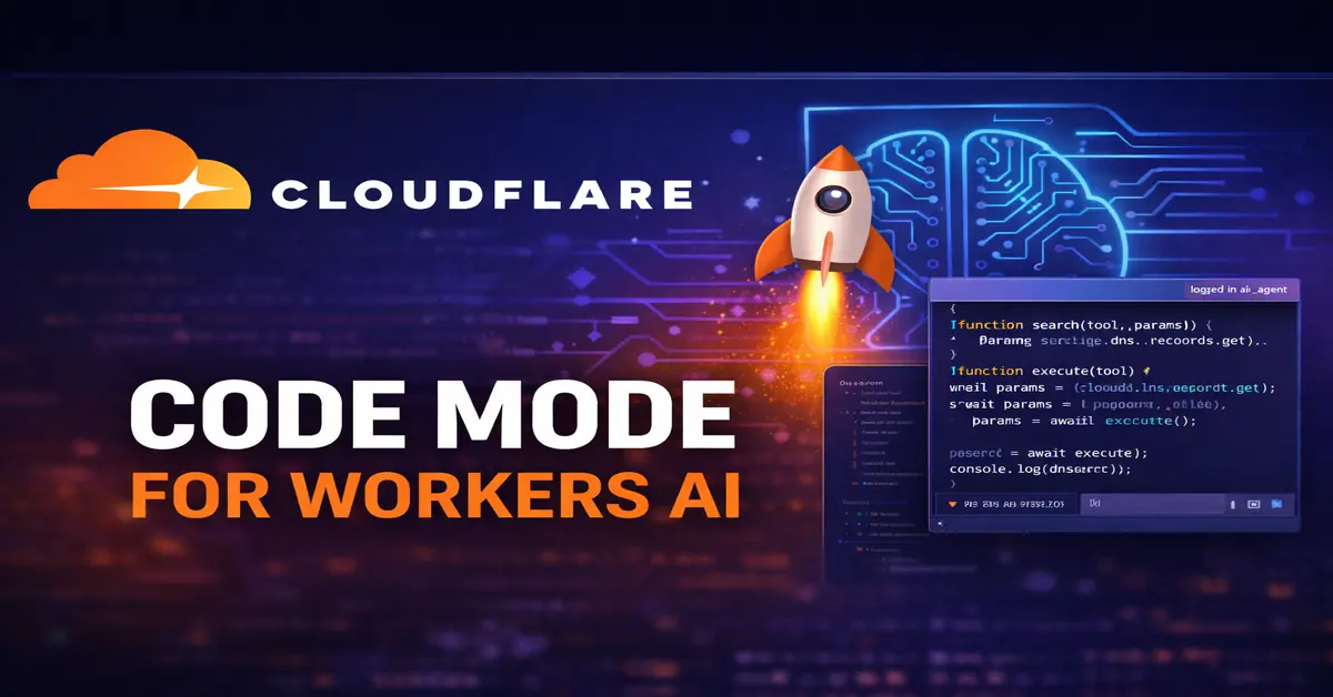 Cloudflare Launches Code Mode for Workers AI